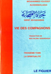 Vie des compagnons Tome 3 : La spiritualité