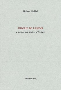 Théorie de l'Espoir : A Propos des Ateliers d'Ecriture