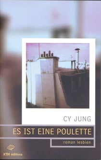 Es ist eine poulette ? roman lesbien