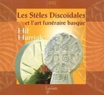 Les stèles discoïdales et l'art funéraire basque