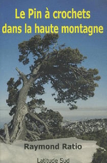 Le pin à crochets dans la haute montagne