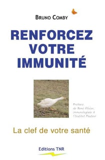 Renforcez votre immunité - la clef de votre santé