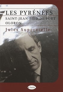 Les Pyrénées - Saint-Jean-Pied-de-Port - Oloron