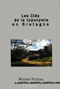 Les clés de la toponymie en Bretagne