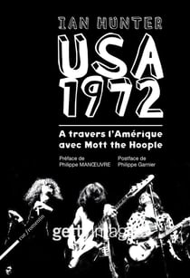 USA 1972 - à travers l'Amérique avec Mott the Hoople