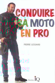 Conduire sa moto en pro