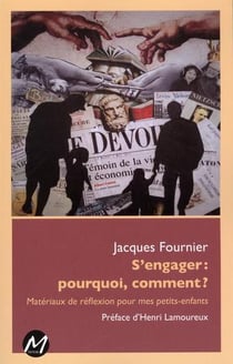 S'engager ! pourquoi, comment ?