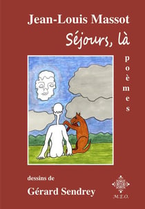 Séjours, là - d'autres vies