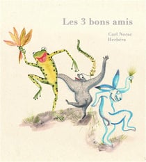 Les 3 bons amis