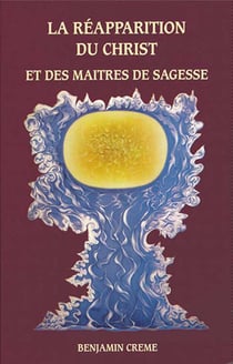 La réapparition du christ et des maîtres de sagesse