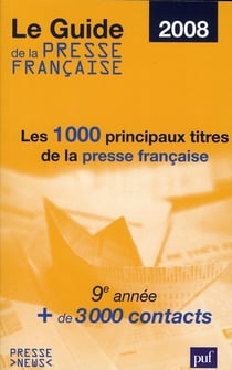 Le guide de la presse française 2008 (9e année)