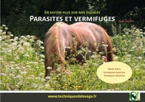 Parasites et vermifuges. en savoir plus sur nos equides