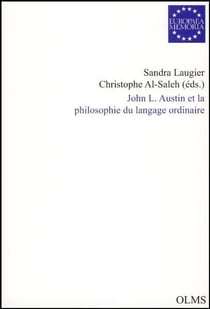 John L. Austin et la philosophie du langage ordinaire - t.1