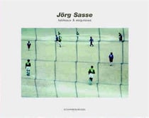 Jorg sasse tableaux et esquisses