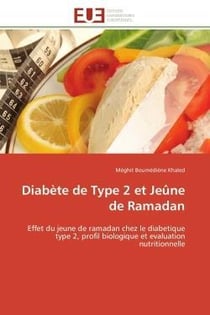 Diabete de type 2 et jeune de ramadan - effet du jeune de ramadan chez le diabetique type 2, profil