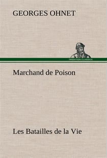 Marchand de poison les batailles de la vie