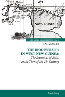 The Biodiversity in West Guinea : The Science as of 2001, at the Turn of the 21st Century