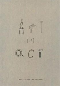 Rozana Montiel Art (If) Act
