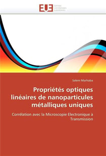 Proprietes optiques lineaires de nanoparticules metalliques uniques