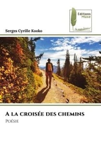 A la croisée des chemins : Poésie