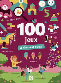 100 jeux : je m'amuse et je trace