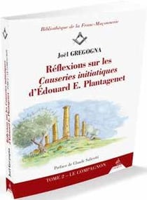 Réflexions sur les causeries initiatiques d'Edouard E. Plantagenet