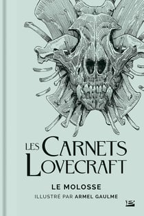 Les carnets Lovecraft : le Molosse
