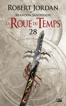 La roue du temps Tome 28 : Un souvenir de lumière partie 2