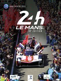 24 heures du Mans 2022 : le livre officiel