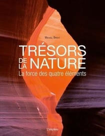 Trésors de la nature : La force des quatre éléments