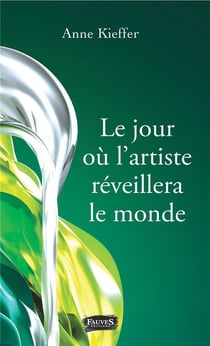 Le jour ou l'artiste réveillera le monde