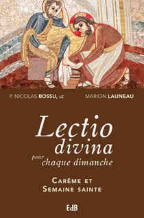 Lectio divina pour chaque dimanche - carême (années A, B, C)