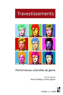Travestissements - performances culturelles du genre