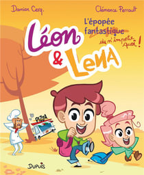 Léon et Léna Tome 3 : l'épopée fantastique