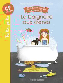Les fabuleux voyages de Ninon et Lila Tome 1 - la baignoire aux sirènes