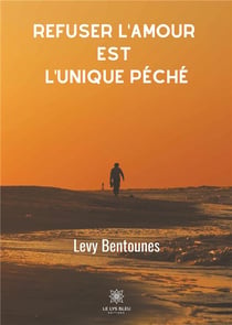 Refuser l'amour est l'unique péché