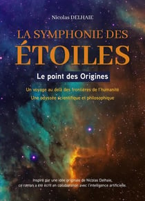 La Symphonie des étoiles : Le Point des Origines