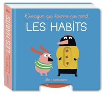 L'imagier qui tourne pas rond : Les habits