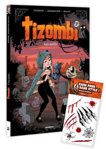 Tizombi Tome 3 : Amis mortels