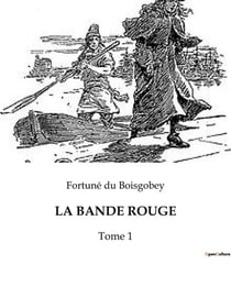 LA BANDE ROUGE : Les secrets d'un Paris en pleine transition