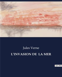 L'INVASION DE  LA MER