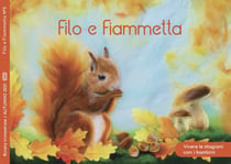 FILO E FIAMMETTA N°2 AUTUNNO 2021 : VIVERE LE STAGIONI CON I BAMBINI DAI 3 AI 10 ANNI