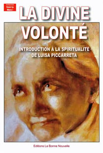 Louisa Piccarreta : introduction à la spiritualité  de Luisa Piccarreta