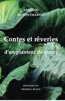 Contes et rêveries d'un planteur de choux