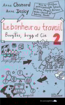 Le bonheur au travail Tome 2 : bougies, bugs & cie