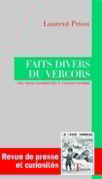 FAITS DIVERS DU VERCORS : DES TROIS GLORIEUSES À L'AVANT-GUERRE