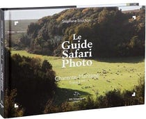 Le guide safari photo en Charente-Maritime t.1