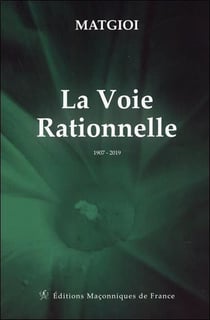 La voie rationnelle - 1907-2019
