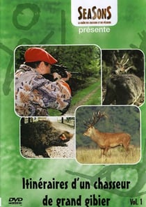 Itinéraires d'un chasseur de grand gibier - Vol. 1