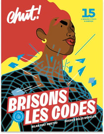 Chut ! n.15 : Brisons les codes